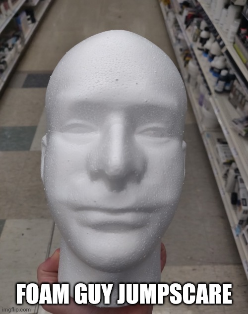 Foam guy jumpscare Blank Meme Template