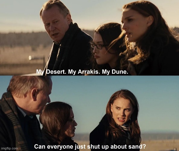 Enough About the Sand | image tagged in thor | made w/ Imgflip meme maker