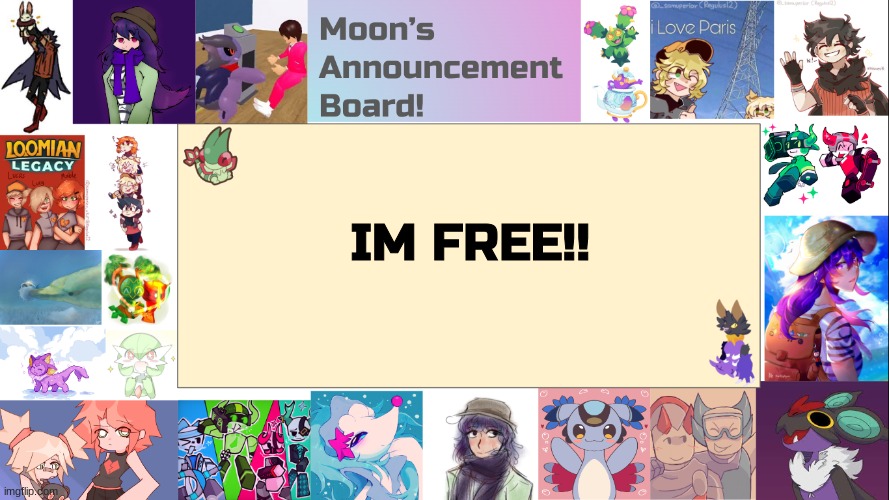 NO SCHOOL FOR ME NOW!! | IM FREE!! | image tagged in moon's announcement board | made w/ Imgflip meme maker