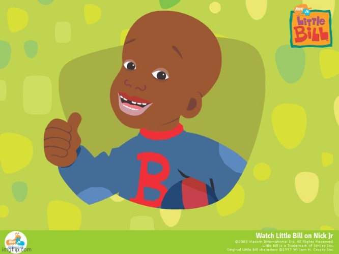 Little Bill Throwback | image tagged in little bill throwback | made w/ Imgflip meme maker