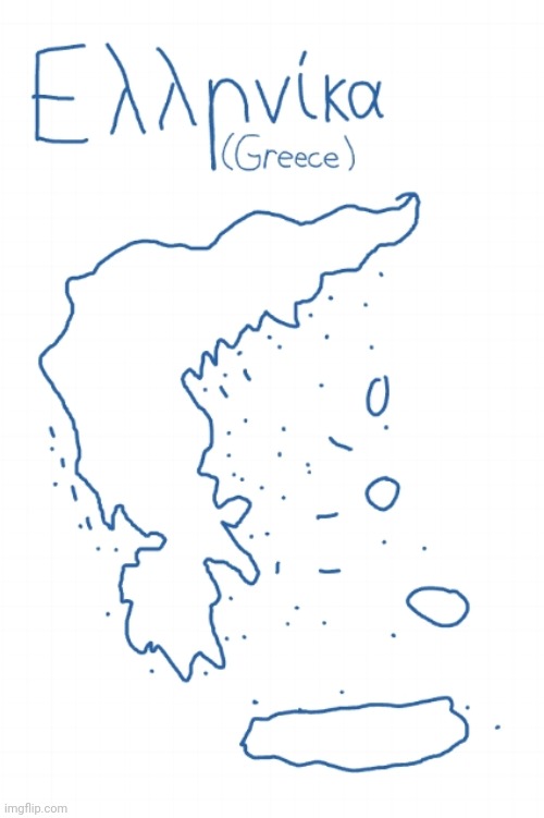 Ελληνικά | image tagged in greece | made w/ Imgflip meme maker