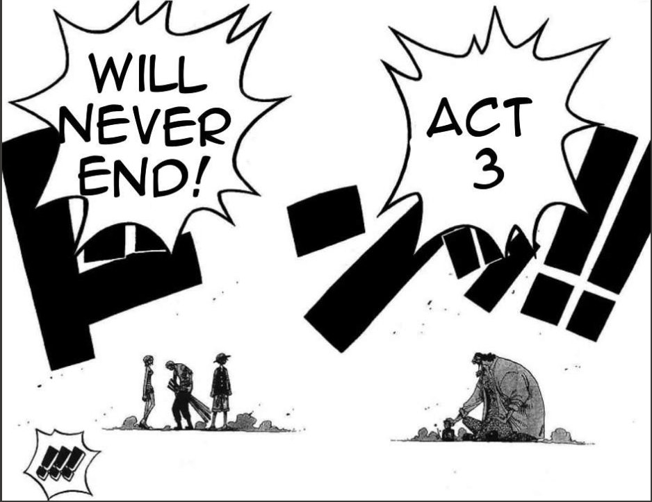 High Quality One Piece - Act 3 Never Ends Blank Meme Template