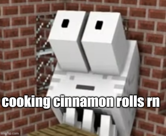 ZAYUMMMMMM | cooking cinnamon rolls rn | image tagged in zayummmmmm | made w/ Imgflip meme maker