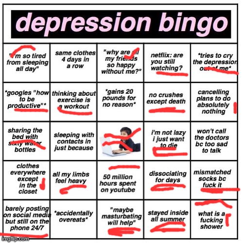 Stay safe. | image tagged in depression bingo | made w/ Imgflip meme maker