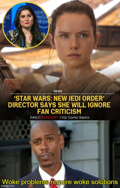 How very modern of her | image tagged in star wars,woke,modern problems require modern solutions | made w/ Imgflip meme maker