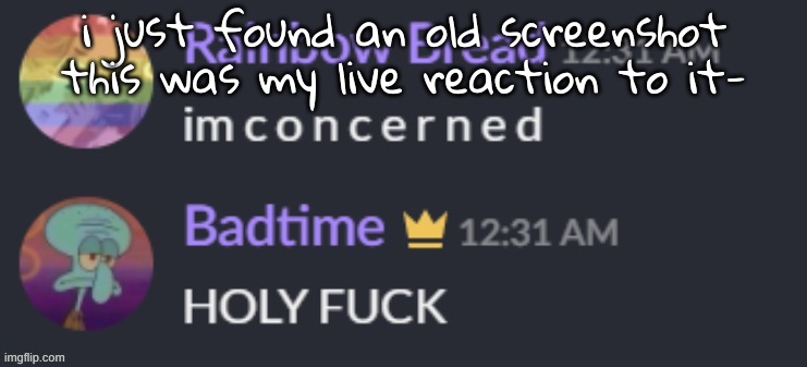 tears were in my eyes as i read it im scared | i just found an old screenshot this was my live reaction to it- | image tagged in two types of ppl | made w/ Imgflip meme maker