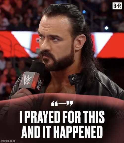 My redemption arc basically | image tagged in i prayed for this and it happened | made w/ Imgflip meme maker
