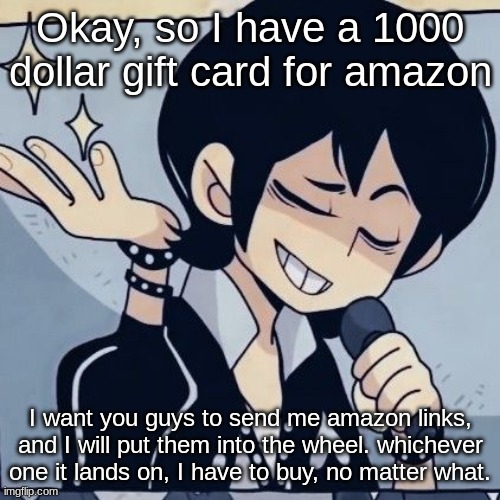 reposting this, send me whatever you can, cause I have to buy it. and yes, this WILL be on youtube, so don't get me striked plea | made w/ Imgflip meme maker