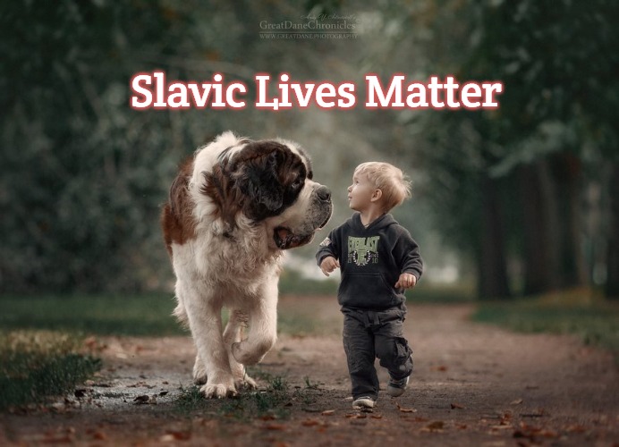 Retire like a Big Dog | Slavic Lives Matter | image tagged in retire like a big dog,slavic | made w/ Imgflip meme maker