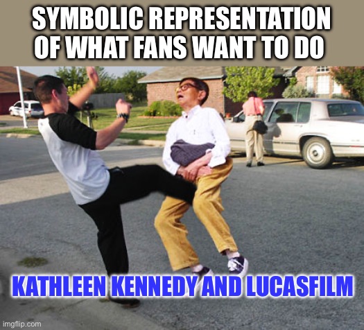 Kick in balls | SYMBOLIC REPRESENTATION OF WHAT FANS WANT TO DO; KATHLEEN KENNEDY AND LUCASFILM | image tagged in kick in balls,george lucas,disney,star wars | made w/ Imgflip meme maker