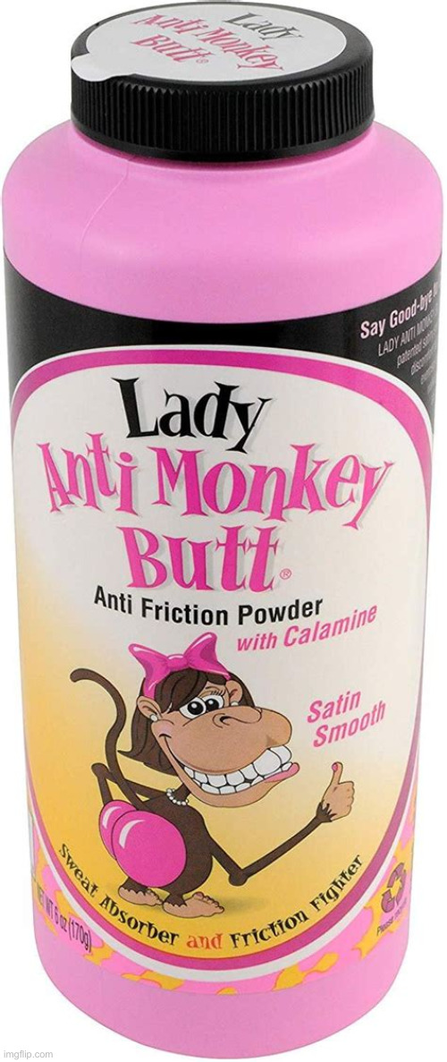 Butthurt Powder For Her | image tagged in butthurt powder for her | made w/ Imgflip meme maker