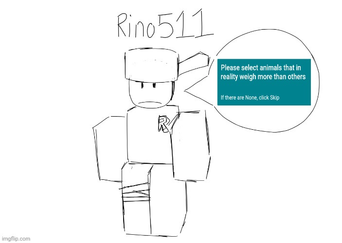 Rino511 Speech | image tagged in rino511 speech | made w/ Imgflip meme maker
