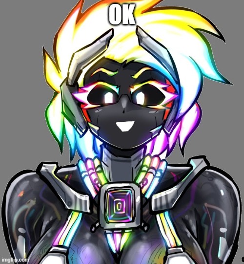 Machine girl rgb | OK | image tagged in machine girl rgb | made w/ Imgflip meme maker