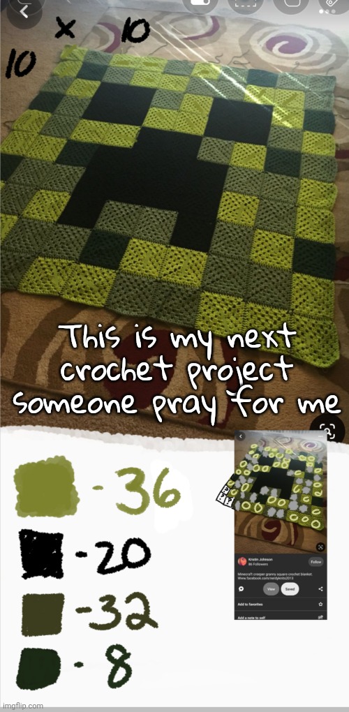 I dont even have all the yarn colors i need | This is my next crochet project someone pray for me | made w/ Imgflip meme maker