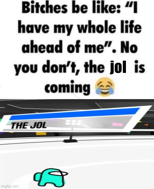 jol | made w/ Imgflip meme maker