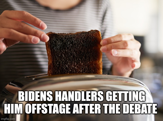 BIDENS HANDLERS GETTING HIM OFFSTAGE AFTER THE DEBATE | image tagged in funny memes | made w/ Imgflip meme maker