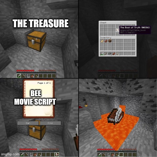 The bee movie script is trash | THE TREASURE; BEE MOVIE SCRIPT | image tagged in book of truth minecraft,jpfan102504,movies,relatable | made w/ Imgflip meme maker