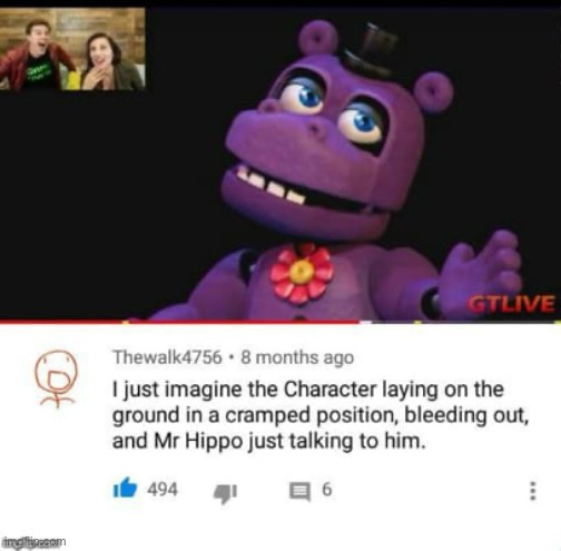 Mr Hippo gives trauma (A FNAF Meme a Day: Day 58) | image tagged in fnaf,a fnaf meme a day | made w/ Imgflip meme maker