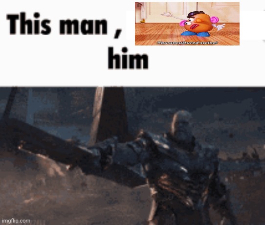https://imgflip.com/i/8vau4f?nerp=1719587181#com32136773 | image tagged in this man _____ him | made w/ Imgflip meme maker