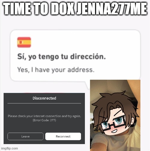 Male Cara doxxed Jenna277me | TIME TO DOX JENNA277ME | image tagged in pop up school 2,pus2,male cara,jenna277me,roblox,ip address | made w/ Imgflip meme maker