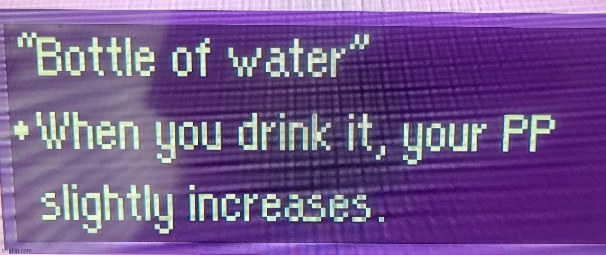 Some of you guys need to drink water | image tagged in earthbound,dirty joke,the boys | made w/ Imgflip meme maker