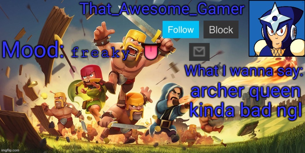 That_Awesome_Gamer Announcement | freaky 👅; archer queen kinda bad ngl | image tagged in that_awesome_gamer announcement | made w/ Imgflip meme maker