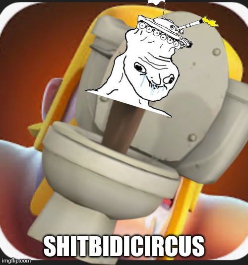 Fixed the shitbidiclans logo | SHITBIDICIRCUS | made w/ Imgflip meme maker