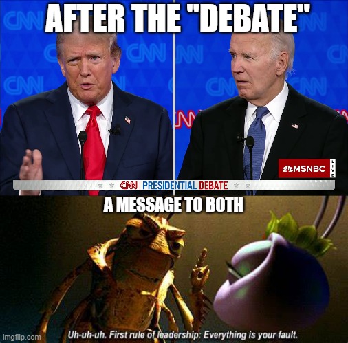 AFTER THE "DEBATE"; A MESSAGE TO BOTH | image tagged in trump biden debate,trainwreck | made w/ Imgflip meme maker