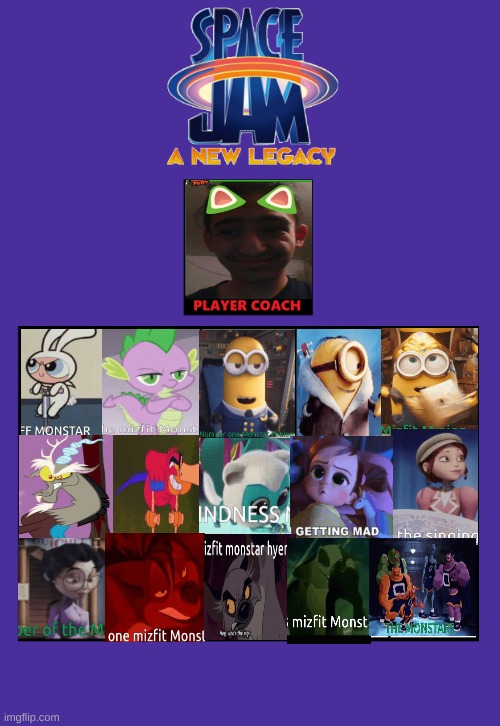 THE MONSTARS | image tagged in despicable me,my little pony,the lion king,aladdin,space jam,the powerpuff girls | made w/ Imgflip meme maker