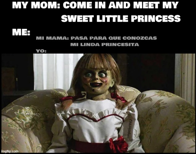 image tagged in annabelle,the conjuring,horror movies,daughter,doll,parents | made w/ Imgflip meme maker