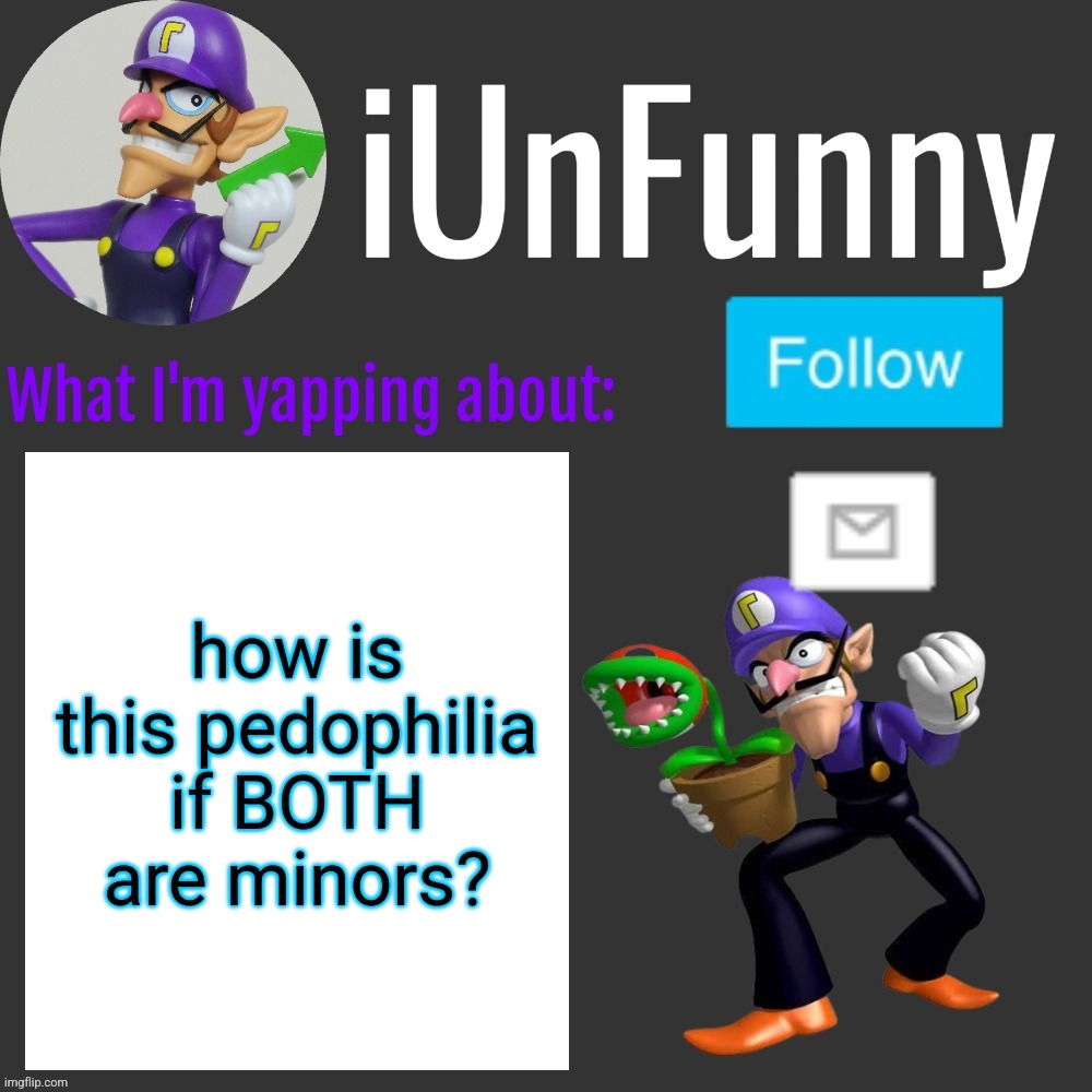 ⠀ | how is this pedophilia if BOTH are minors? | made w/ Imgflip meme maker