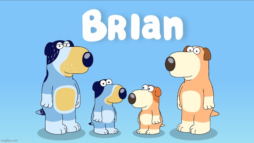 brian | image tagged in brian | made w/ Imgflip meme maker