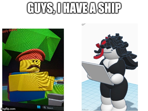 GUYS, I HAVE A SHIP | made w/ Imgflip meme maker