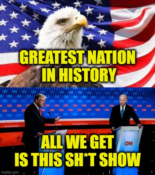 Race for the bottom | GREATEST NATION
 IN HISTORY; ALL WE GET
IS THIS SH*T SHOW | made w/ Imgflip meme maker