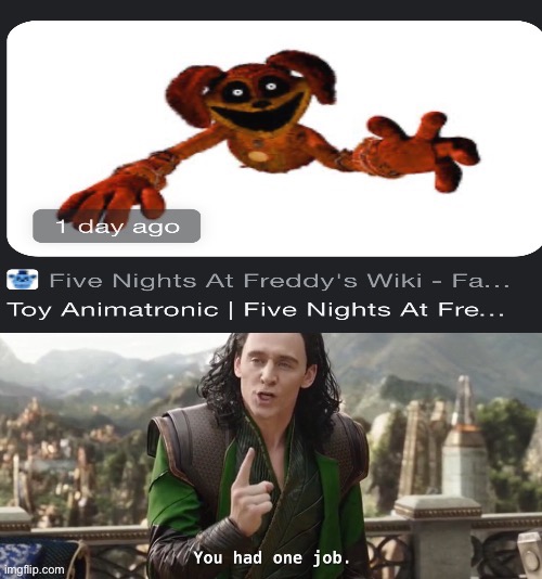 How dare you taint fnaf with poppy playtime | image tagged in you had one job indie horror edition | made w/ Imgflip meme maker