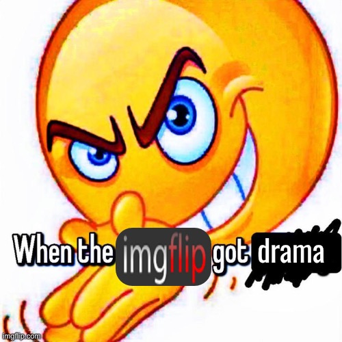 drama is yoshi's infinite content glitch | drama | image tagged in when the function got _____ | made w/ Imgflip meme maker