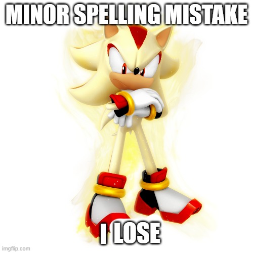 Minor Spelling Mistake HD | LOSE | image tagged in minor spelling mistake hd | made w/ Imgflip meme maker