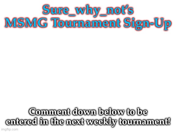 High Quality Swn sign ups Blank Meme Template