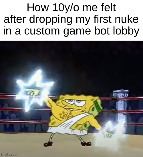 And the bots were always on the easiest difficulty | How 10y/o me felt after dropping my first nuke in a custom game bot lobby | image tagged in spongebob neptune god,fun,memes,cod,funny | made w/ Imgflip meme maker
