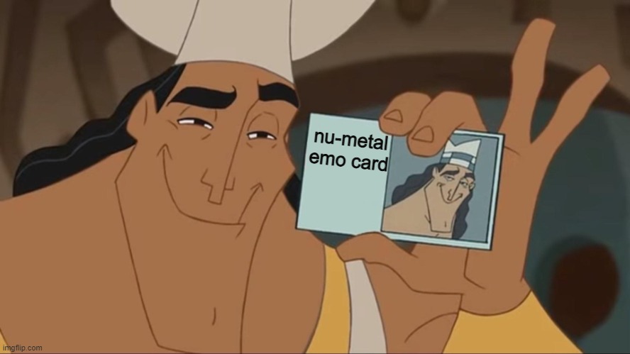 emotional | nu-metal emo card | image tagged in kronk license,rock music | made w/ Imgflip meme maker