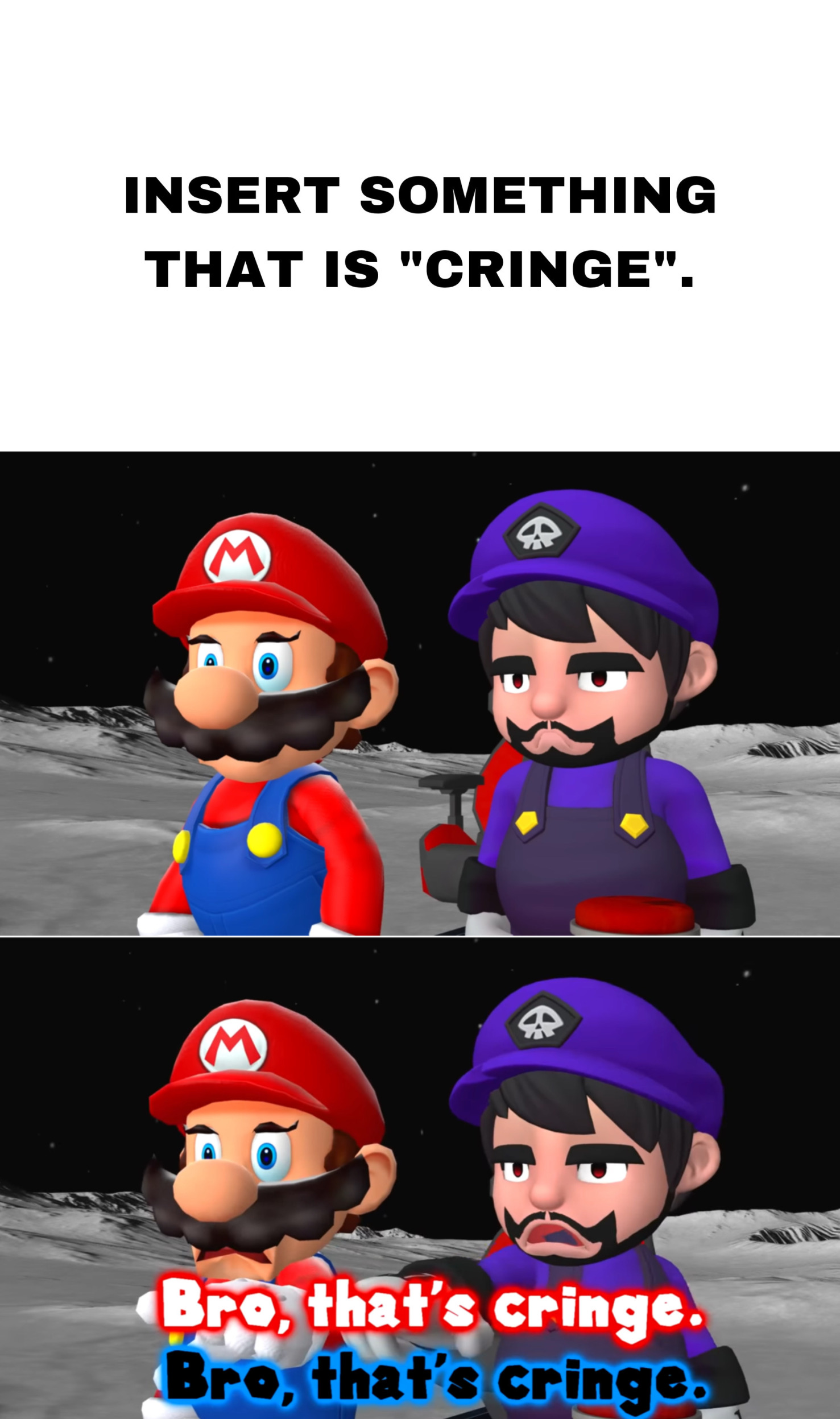 mario and smg3 call what cringe blank Blank Meme Template