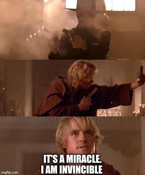 Owen Wilson Shanghai Noon It's a miracle. I am invincible Blank Meme Template