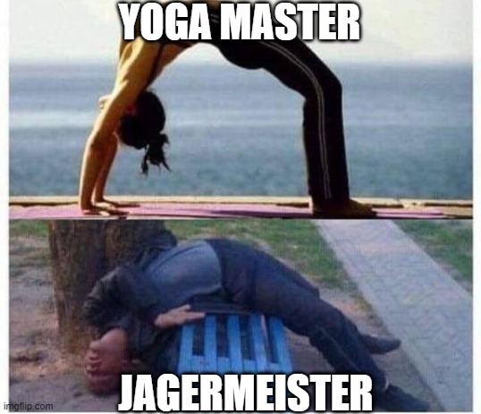 Know the Difference | YOGA MASTER; JAGERMEISTER | image tagged in funny,memes | made w/ Imgflip meme maker
