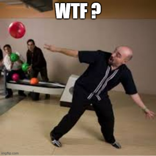 memes by Brad - This is not the way to bowl | WTF ? | image tagged in funny,sports,bowling,bowling ball,humor,failure | made w/ Imgflip meme maker