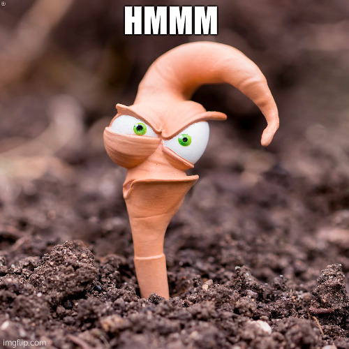 earthworm jim | HMMM | image tagged in earthworm jim | made w/ Imgflip meme maker