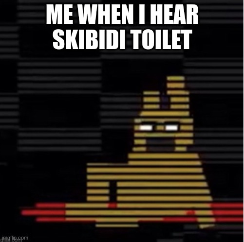 Spring locks | ME WHEN I HEAR SKIBIDI TOILET | image tagged in spring locks | made w/ Imgflip meme maker