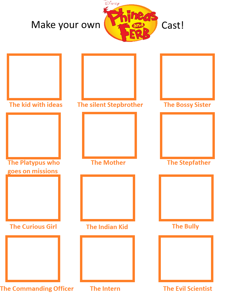 Make your own Phineas and Ferb Cast Meme Blank Meme Template