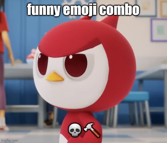 flugburgr | funny emoji combo; 💀🔨 | image tagged in flugburgr | made w/ Imgflip meme maker