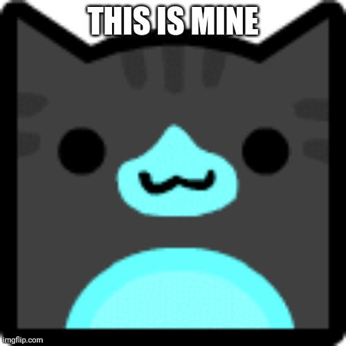 TheAustralianJuggernaut's cube icon | THIS IS MINE | image tagged in theaustralianjuggernaut's cube icon | made w/ Imgflip meme maker