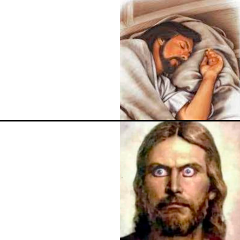 Jesus Asleep Awake Blank Meme Template